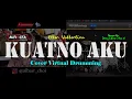Lagu Kuatno Aku | Ellen Valentina | Alrosta Musik Dongkrek | Cover Virtual Drumming