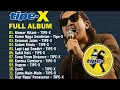 TIPE-X FULL ALBUM – KUMPULAN LAGU TERBAIK SEPANJANG MASA | SKA INDONESIA