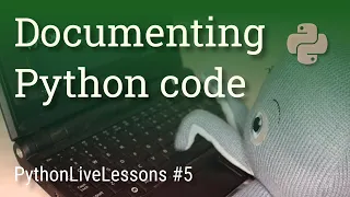 Documenting Python code docstrings PythonLiveLessons