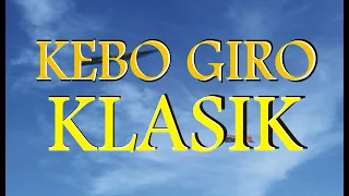 Download Kebo Giro Surak Hore Klasik || cocok buat sound system temu manten MP3