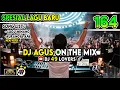DJ AGUS SPESIAL LAGU BARU PART 164 SOUND FYP TIKTOK