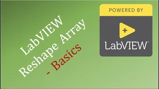 LabVIEW Reshape Array - Basics