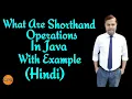 How To Solve Shorthand Operations In Java By Prashant Sir CPS
