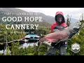 Lodge Life 2025 pt 1 Good Hope Cannery in Rivers Inlet BC