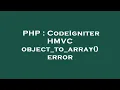 PHP CodeIgniter HMVC object - to