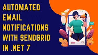 Automated Email Notifications with SendGrid in NET 7 Booking Confirmations Notification Part 17