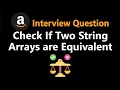 Check If Two String Arrays are Equivalent - Leetcode 1662
