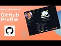 Pro level Github profile README 2021 How to make an Awesome looking Github profile