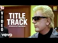 Download Lagu Kamal Haasan | Dhasavathaaram - Title Track Video