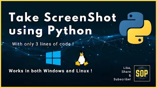 Take Screenshot using Python In 3 Lines of Code PyAutoGUI SOP