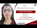 ERROR DETECTION AND CORRECTION COMPUTER NETWORKS LECTURE 01 BY MS ANKITA SINGH AKGEC