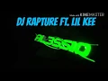 Download Lagu dj Rapture S.I.R ft. LiL Kee