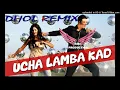 Download Lagu Uncha Lamba Kad Dhol Remix lahorai Production Welcom Movie KAKA PRODUCTION Latest Punjabi Songs 2020