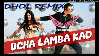 uncha lamba kad dhol remix lahorai production welcom movie kaka production latest punjabi songs 2020
