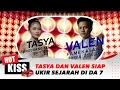 Langkah Sang Bintang! Tasya dan Valen Siap Ukir Sejarah Di Konser DA7 Kemenangan | Hot Kiss