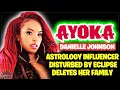 AYOKA Danielle Johnson trajic kids and family case was astrology influencer