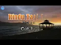 Rindu Tapi Malu - Cut Rani (lirik Lagu)  ~ tapi ku malu untuk mengatakannya