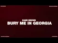 Kane Brown - Bury Me in Georgia (Official Lyric Video)