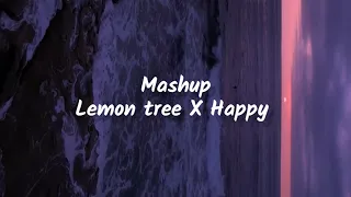 Download Mashup Lemon Tree X Happy - SkinnyFabs MP3
