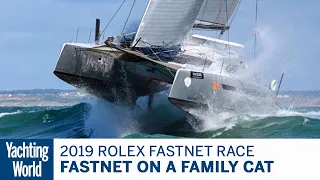 Fastnet on a family catamaran | Yachting World
