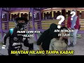 Download Lagu MANTAN HILANG TANPA KABAR KABUR DARI RUMAH⁉️ KARNA PUTUS CINTA ANISA MENGHILANG