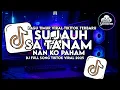 Lagu DJ NAN KO PAHAM NANTI PASTI KO MENGERTI VIRAL TIKTOK TERBARU 2025 SLOW BASS