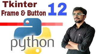 Python GUI with Tkinter Frame Button in hindi