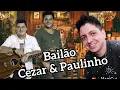 Download Lagu Bailão de Cezar e Paulinho