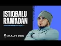 ISTIQBALU RAMADAN 2024 SHEIKH NAUFIL DALKIS March 6 2024