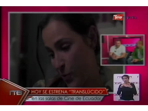 Hoy se estrena Translúcido en las salas de Cine de Ecuador