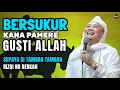 Download Lagu BERSYUKUR KANA PAMERE ALLAH | ABUYA UCI TURTUSI