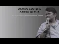 USMAN GINTING - CAWIR METUA (UnOfficial Lyrics) - Lagu karo
