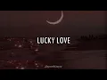Michael Seyer - Lucky Love / Letra