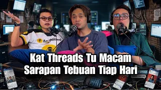 Introvert Bukan Kera Sumbang, Isteri-Isteri “Tersakiti” Threads, PayLater Gen Z Beribu