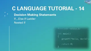 C Language Tutorial - 14 If else if ladder and Nested If