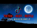 Download Lagu DJ TIK TOK ( NEXT - BATTLE ) - ( IPUL MOKODOMPIS - REMIX ) FULL BASS