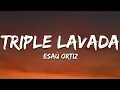 Download Lagu Esau Ortiz - Triple Lavada (Letra/Lyrics)