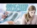 Download Lagu Sesak Napas Saat Malam Hari? Waspada, Ini Pemicunya!