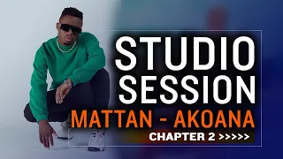 mattan studio session akoana part 2