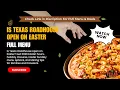 Is Texas Roadhouse Open on Easter 2026 Holiday Hours Guide USA