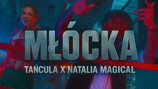 Tańcula, Natalia Magical - MŁÓCKA (PRIME 14) [Oficjalny Teledysk]