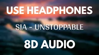 Sia - Unstoppable (8D Audio)