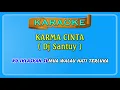 Karaoke ~ KARMA CINTA _ tanpa vokal  |  Official Karaoke