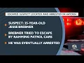 Escaped suspect located and arrested in Hayden