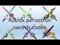Roblox periastron swords codes and what can they do destroying admin house