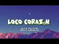 Loco corazón - Jay Kalyl / Lyrics/