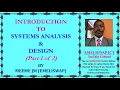 Introduction to Systems Analysis and Design Part 1 of 2