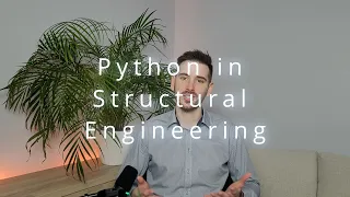 Course Introduction Python in Structural Engineering 01