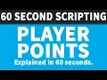 Player Points 60 Second Scripting