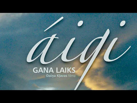 Áigi [trailer] / Gana laiks